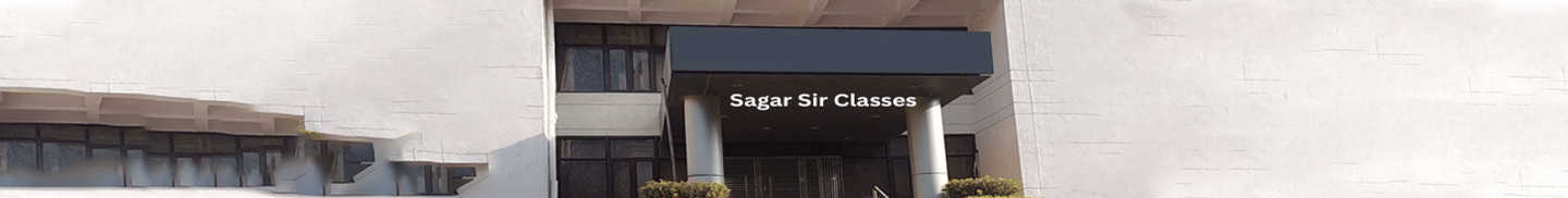 Sagar Sir Classes
